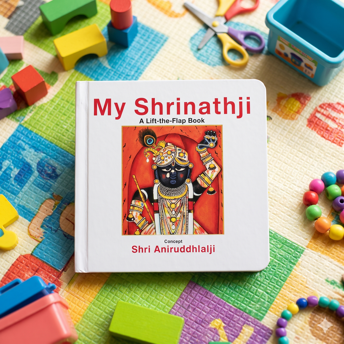My Shrinathji: A Lift-the-Flap Book